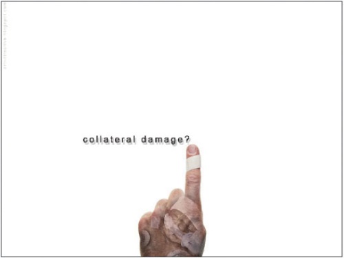 collateral damage?